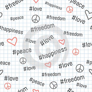 Seamless vector pattern with hearts and peace sign. Hashtag love, peace, happiness and freedom