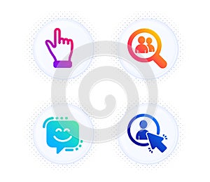 Search employees, Click hand and Smile face icons set. User sign. Staff analysis, Direction finger, Chat. Vector