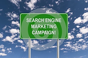 Search engine marketing campaign sign