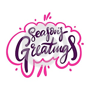 Seasons Greatings. Hand drawn vector lettering phrase. Isolated on white background