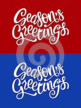 Seasons Greetings hand drawn brush pen lettering. Laconic vector illustration for Christmas, New Year event, promo. Red blue duo