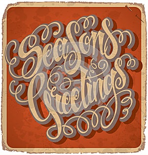 SEASONS GREETINGS hand lettering vintage card (vector)