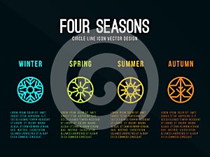 4 seasons icon sign in circle border line with Snow Winter , Flower Spring , Sun Summer and maple leaf Autumn vector design