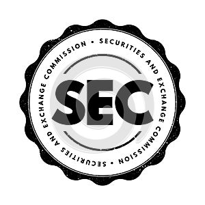 SEC - Securities and Exchange Commission acronym text stamp, business concept background