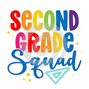 Second grade Squad 2st - colorful typography design.