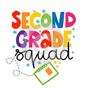 Second grade Squad - colorful typography design