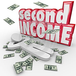 Second Income Money Falling Side Job Work Earn More Cash