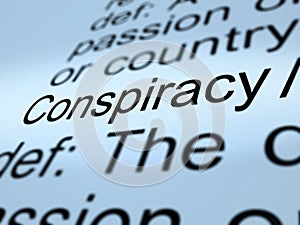 Secret Conspiracy Definition Representing Complicity In Treason Or Political Collusion 3d Illustration photo