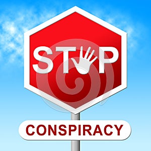 Secret Conspiracy Sign Representing Complicity In Treason Or Political Collusion 3d Illustration