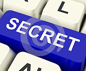 Secret Key Means Confidential Or Discreet