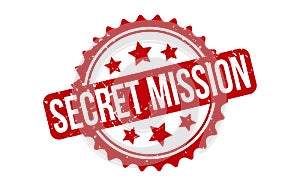 Secret Mission Rubber Stamp. Red Secret Mission Rubber Grunge Stamp Seal Vector Illustration - Vector