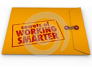 SECRETS OF WORKING SMARTER