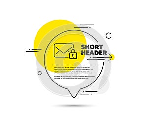 Secure Mail line icon. Private Message correspondence sign. Vector