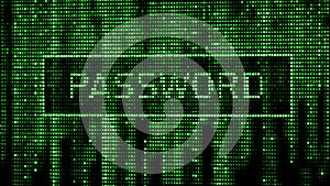 Secure password. Cyber attack. Hacking. Digital background green matrix. Binary computer code. 3d rendering