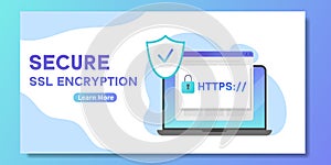 Secure SSL encription banner. Laptop with opened web browser and safety HTTPS - internet communication protocol that