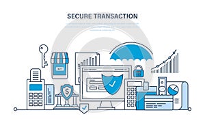 Secure transactions and payments, guarantee security of financial deposits