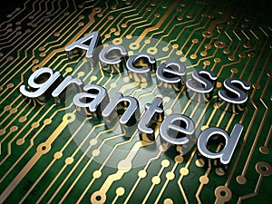 Security concept: Access Granted on circuit board background