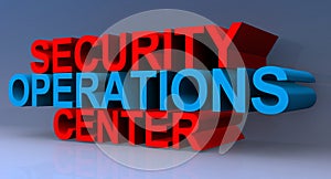 Security operations center