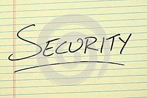 Security On A Yellow Legal Pad