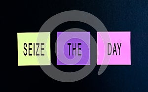 Seize the day