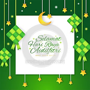 Selamat Hari Raya Aidilfitri greeting card with white paper sheet. Vector illustration. Hanging ketupat and crescent with stars, g