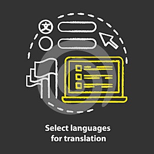 Select languages for translation chalk concept icon. Translator software idea. Linguistics. Learning foreign language