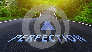 Self development concept and changing skill demand idea, Perfection and arrow written on asphalt road, Perfection concept