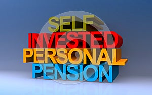 self invested personal pension on blue