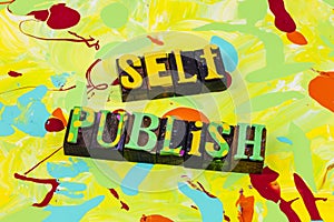 Self publish book journalist publication author publisher photo