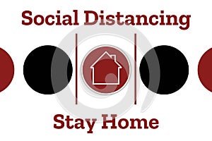 Self quarantine and and social distancing concept. Stay home. COVID-19 coronavirus. Template for background, banner