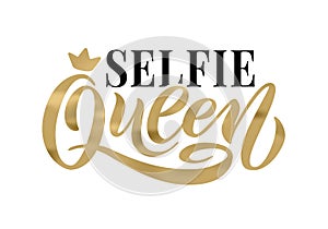 Selfie queen word with crown. Hand lettering text vector illustration