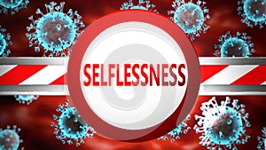 Selflessness and covid, pictured by word Selflessness and viruses to symbolize that Selflessness is related to coronavirus photo