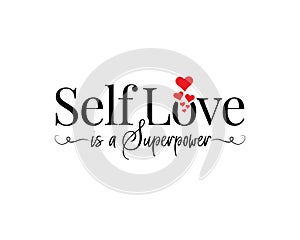 Selflove is superpower, vector