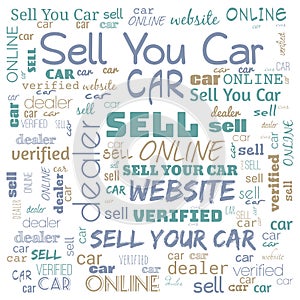 sell car word cloud use for banner, painting, motivation, web-page, website background, t-shirt & shirt printing, poster, gritting