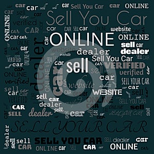 sell car word cloud use for banner, painting, motivation, web-page, website background, t-shirt & shirt printing, poster, gritting