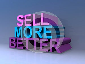 Sell more better