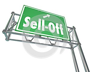 Sell-Off Freeway Sign Selling Stocks Panic Divesting Investments