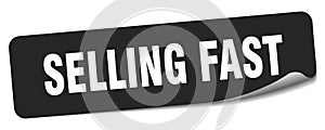 selling fast sticker. selling fast label