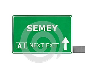 SEMEY road sign isolated on white