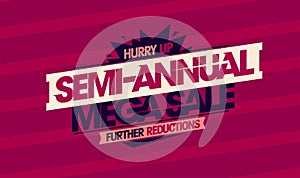 Semi-annual mega sale further reductions, vector web banner or poster