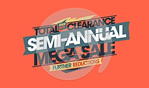 Semi-annual mega sale total clearance banner