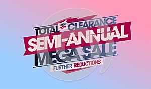 Semi-annual mega sale, total clearance, further reductions vector web banner