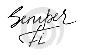 Semper fidelis - Always Faithful. Vector Illustration of Hand drawn lettering photo
