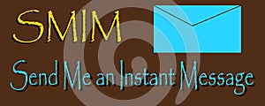 Send me instant message acronyms age presented on logo style photo