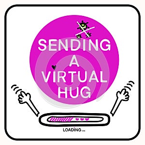 Sending virtual hug corona virus crisis banner. Defeat covid 19 stay home infographic. Social media love heart banner