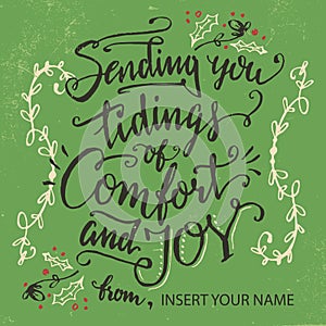 Sending you tidings of comfort and joy