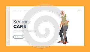 Senior Care Landing Page Template. Aged Man Grandfather Moving with Walking Cane. Elderly Male Character Senility photo