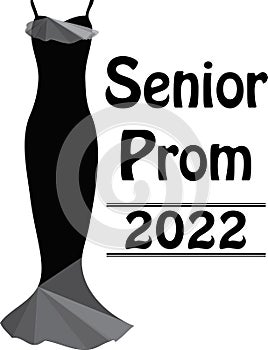 Senior prom 2022 Formal Dress Graphic