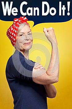 Senior rosie riveter we can do it text