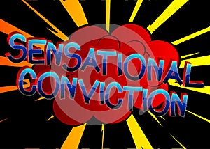 Sensational Conviction Comic book style cartoon words